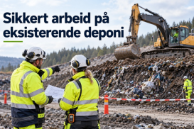 Sikkert arbeid på eksisterende deponi